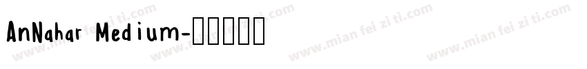 AnNahar Medium字体转换